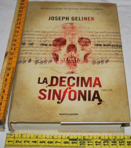 Gelenik Joseph - La decima sinfonia - Mondadori