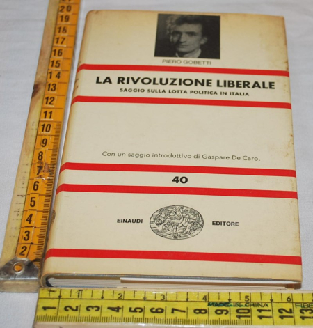 Gobetti Piero - La rivoluzione liberale - NUE Einaudi