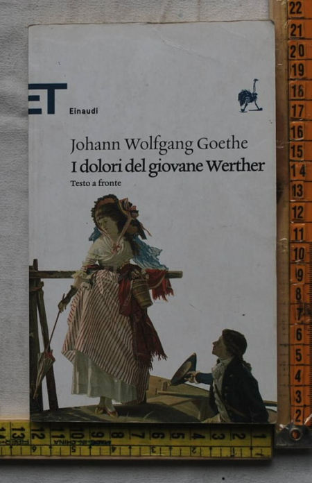 Goethe Johann Wolfgang - I dolori del giovane Werther - Einaudi