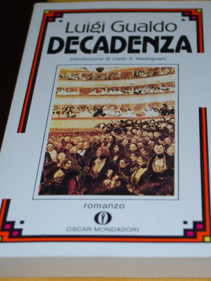 Gualdo Luigi - Decadenza - Mondadori Oscar