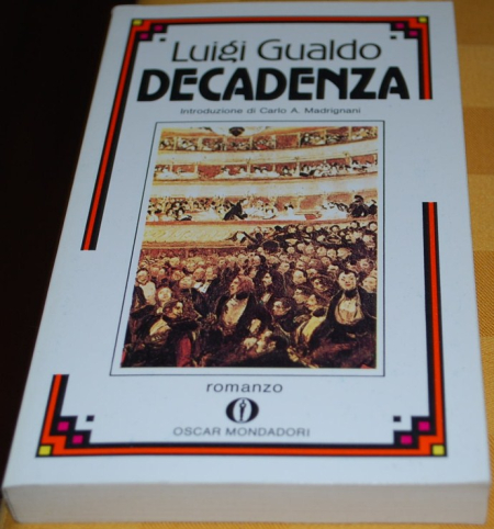 Gualdo Luigi - Decadenza - Mondadori Oscar