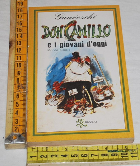 Guareschi - Don Camillo e i giovani d'oggi - BUR Rizzoli