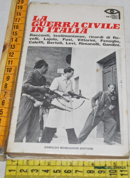AA. VV. - La guerra civile in Italia - Mondadori