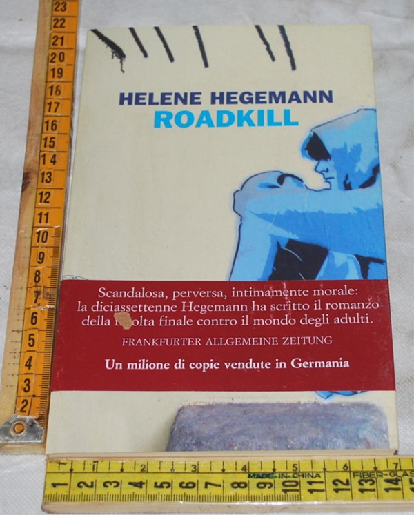 Hegemann Helene - Roadkill - Einaudi SL Big