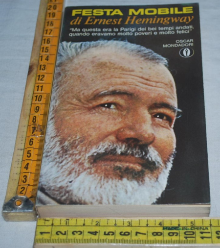 Hemingway Ernest - Festa mobile - Mondadori Oscar