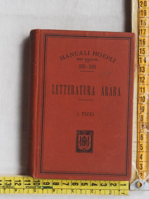 Pizzi Italo - Letteratura araba - Manuali Hoepli