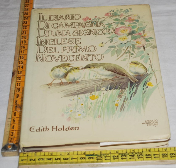 Holden Edith - Il diario di campagna di una signora inglese del primo novecento - Mondadori