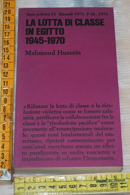 Hussein Mahmoud - La lotta di classe in Egitto 1945-1970 - Einaudi SP