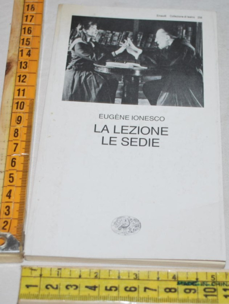 Ionesco Eugène - La lezione le sedie - Einaudi Teatro 256