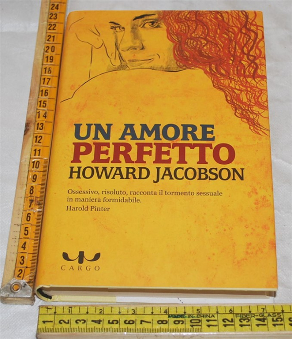 Jacobson Howard - Un amore perfetto - Cargo
