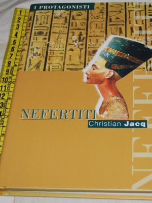 Jacq Christian - Nefertiti - I Protagonisti