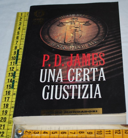 James P. D. - Una certa giustizia - Oscar BS Mondadori