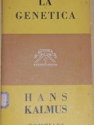 Kalmus Hans - La genetica - Bompiani