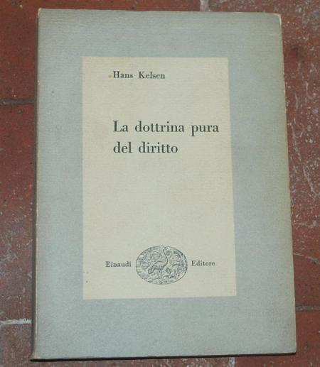 Kelsen Hans - La dottrina pura del diritto - Einaudi