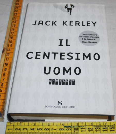 Kerley Jack - Il centesimo uomo - Sonzogno