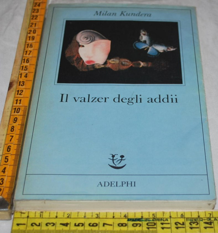 Kundera Milan - Il valzer degli addii - Adelphi Fabula