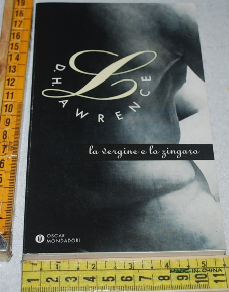 Lawrence D. H. - La vergine e lo zingaro - Mondadori Oscar