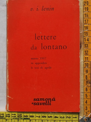 Lenin V. I. - Lettere da lontano - Samonà e Savelli