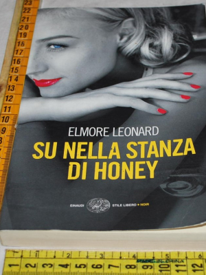 Leonard Elmore - Su nella stanza di Honey - Einaudi SL