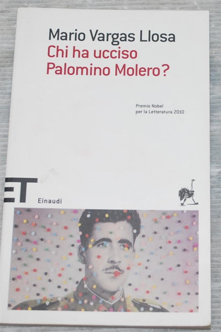 Vargas Llosa Mario - Chi ha ucciso Palomino Molero? - Einaudi ET Scrittori