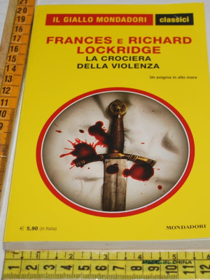 Lockridge Frances e Richard - La crociera della violenza - 1372