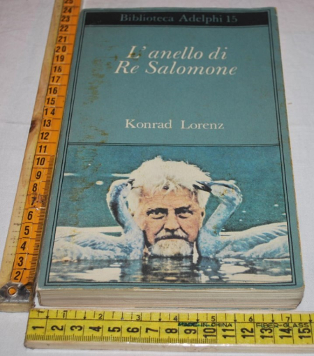 Lorenz Konrad - L'anello di re Salomone - Biblioteca Adelphi