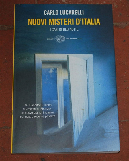 Lucarelli Carlo - Nuovi misteri d'Italia - Einaudi SL