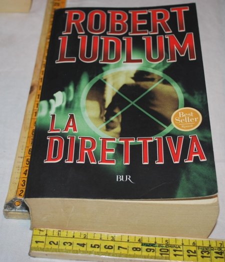 Ludlum Robert - La direttiva - BUR Rizzoli