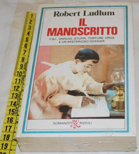 Ludlum Robert - Il manoscritto - BUR Rizzoli
