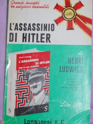 Ludwigg - L'assassinio di Hitler - Longanesi