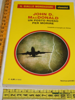 MacDonald John - Un posto rosso per morire - 1331 Classici