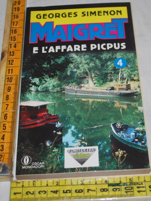 Simenon Georges - Maigret e l'affare Picpus - Mondadori Oscar