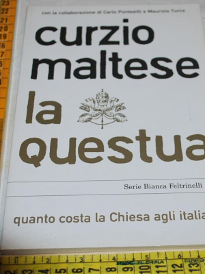 Maltese Curzio - La questua - Feltrinelli Serie Bianca