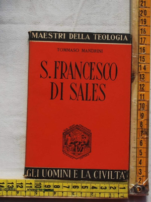 Mandrini Tommaso - S. Francesco di Sales - La scuola editrice