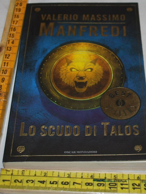 Mandfredi Valerio Massimo - Lo scudo di Talos - Mondadori BS
