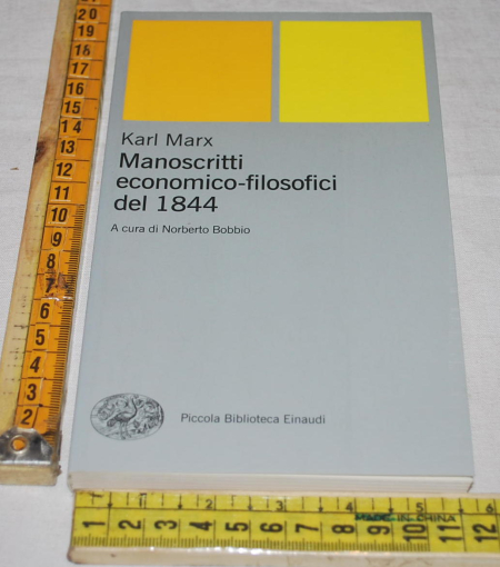 Marx Karl - Manoscritti economico-filosofici del 1844 - Einaudi PBE