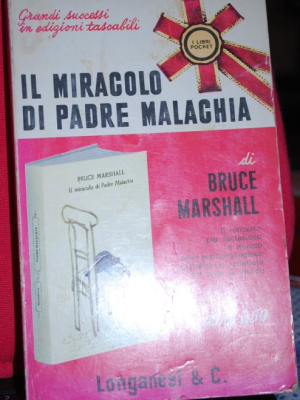 Marshall Bruce - Il miracolo di Padre Malachia - Longanesi