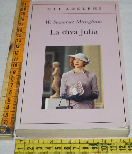 Maugham Somerset - La diva Julia - Gli Adelphi