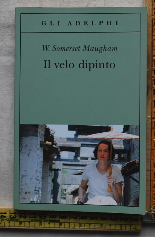 Maugham W. Somerset - Il velo dipinto - Gli Adelphi