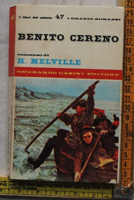 Melville Herman - Benito Cereno - Gherardo Casini