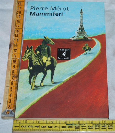 Mérot Merot Pierre - Mammiferi - Feltrinelli I canguri