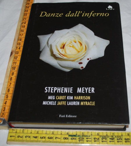 Meyer Stephanie - Danze dall'inferno - Fazi editore