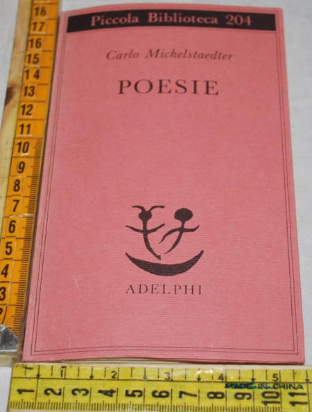 Michelstaedter Carlo - Poesie -  PB Adelphi