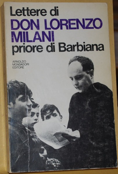 Lettere di Don Lorenzo Milani priore di Barbiana - Mondadori