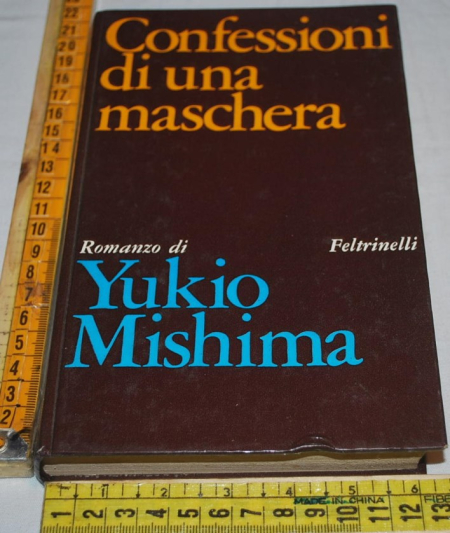 Mishima Yukio - Confessioni di una maschera - Feltrinelli