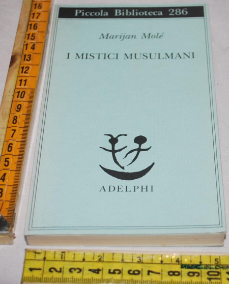 Molé Mole Marijan - I mistici musulmani - PB Adelpi