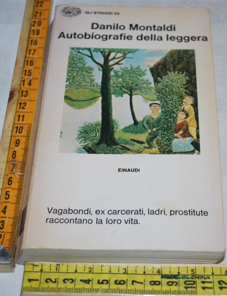 Montaldi Danilo - Autobiografia della leggera - Einaudi Gli Stru