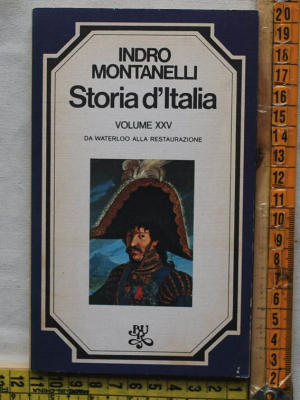 Montanelli Indro Gervaso Roberto - Storia d'Italia XXV - Bur Rizzoli