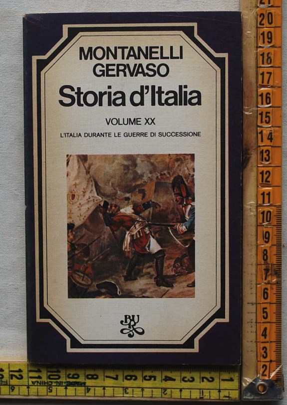 Montanelli Indro Gervaso Roberto - Storia d'Italia XX - Bur Rizzoli