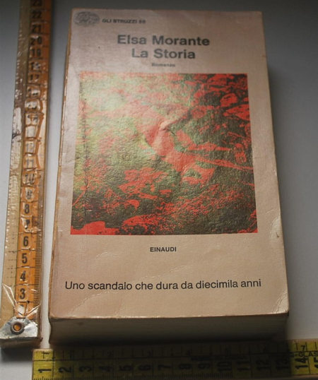Morante Elsa - La storia - Einaudi Gli Struzzi